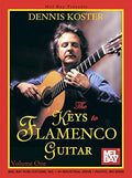 The Keys to Flamenco Guitar, Volume 1
